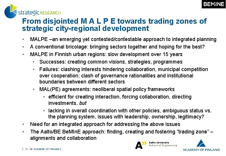 From disjointed M A L P E towards trading zones of strategic city-regional development