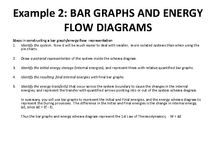 Example 2: BAR GRAPHS AND ENERGY FLOW DIAGRAMS Steps in constructing a bar graph/energy