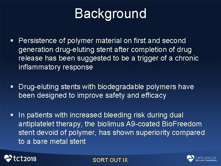 Background § Persistence of polymer material on first and second generation drug-eluting stent after Background § Persistence of polymer material on first and second generation drug-eluting stent after