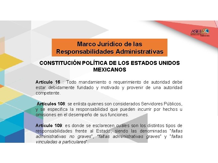 Marco Jurídico de las Responsabilidades Administrativas CONSTITUCIÓN POLÍTICA DE LOS ESTADOS UNIDOS MEXICANOS Artículo