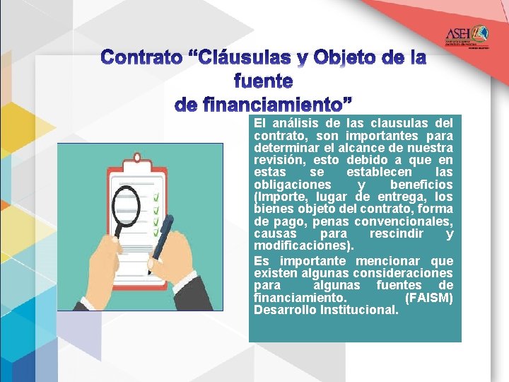 Contrato “Cláusulas y Objeto de la fuente de financiamiento” El análisis de las clausulas