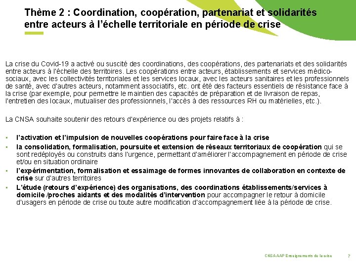 Thème 2 : Coordination, coopération, partenariat et solidarités entre acteurs à l’échelle territoriale en