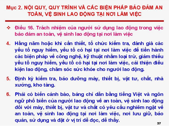 Mục 2. NỘI QUY, QUY TRÌNH VÀ CÁC BIỆN PHÁP BẢO ĐẢM AN TOÀN,