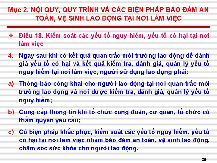 Mục 2. NỘI QUY, QUY TRÌNH VÀ CÁC BIỆN PHÁP BẢO ĐẢM AN TOÀN,