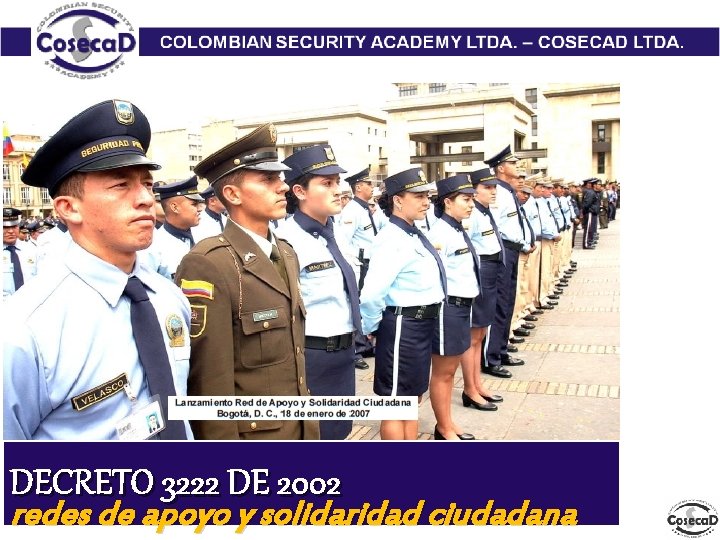 DECRETO 3222 DE 2002 redes de apoyo y solidaridad ciudadana DECRETO 3222 DE 2002 redes de apoyo y solidaridad ciudadana