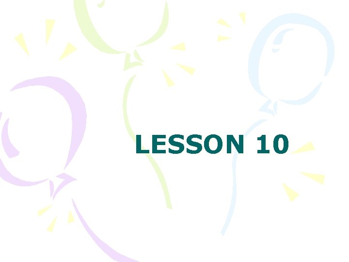 LESSON 10 