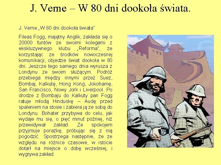 J. Verne – W 80 dni dookoła świata. J. Verne „W 80 dni dookoła