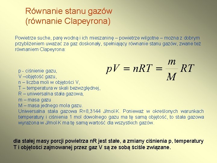 Rwnanie stanu gazw rwnanie Clapeyrona Powietrze suche par