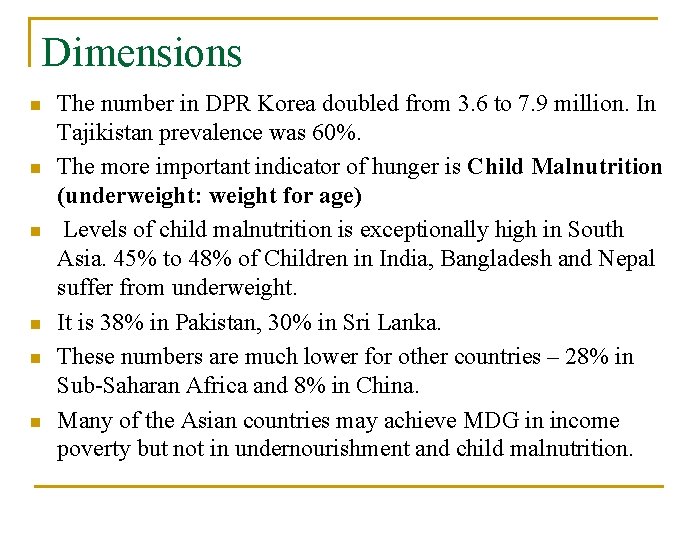 Dimensions n n n The number in DPR Korea doubled from 3. 6 to