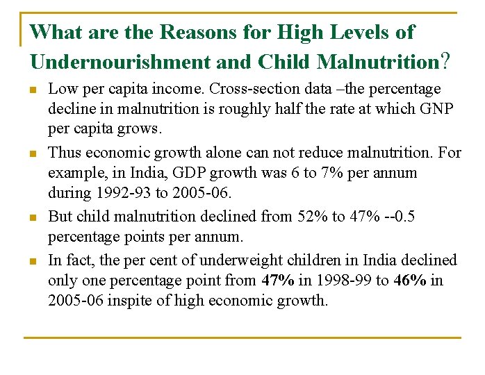 What are the Reasons for High Levels of Undernourishment and Child Malnutrition? n n