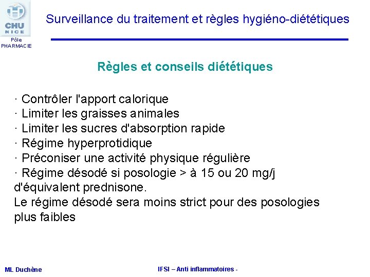 Surveillance du traitement et règles hygiéno-diététiques Pôle PHARMACIE Règles et conseils diététiques · Contrôler Surveillance du traitement et règles hygiéno-diététiques Pôle PHARMACIE Règles et conseils diététiques · Contrôler