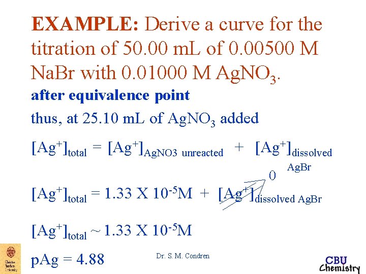 EXAMPLE: Derive a curve for the titration of 50. 00 m. L of 0.