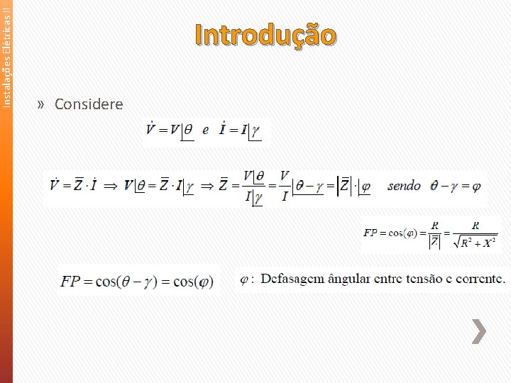 Instalações Elétricas II Introdução » Considere 