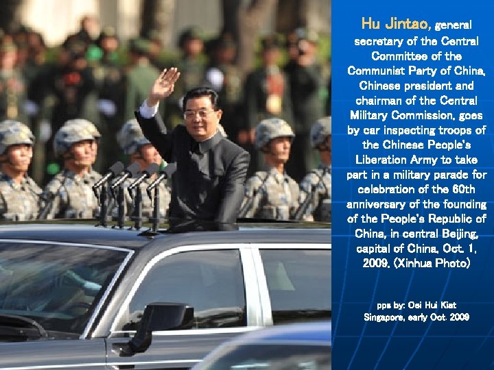 Hu Jintao, general secretary of the Central Committee of the Communist Party of China,