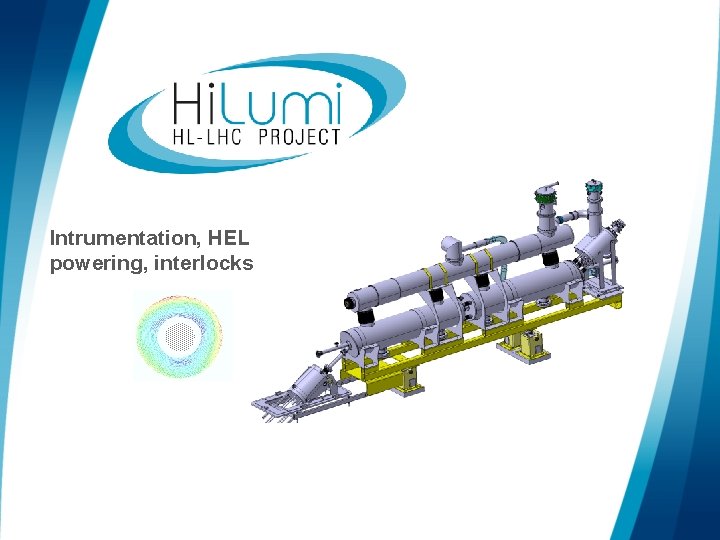 Intrumentation, HEL powering, interlocks 