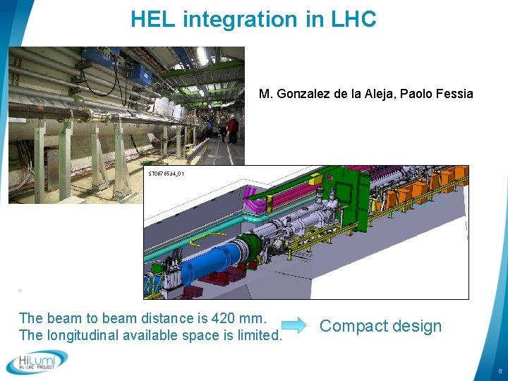 HEL integration in LHC M. Gonzalez de la Aleja, Paolo Fessia ST 0676534_01 .