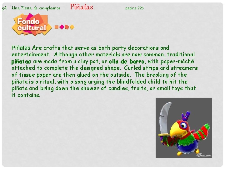 5 A Una Fiesta de cumpleaños Piñatas página 225 Piñatas Are crafts that serve