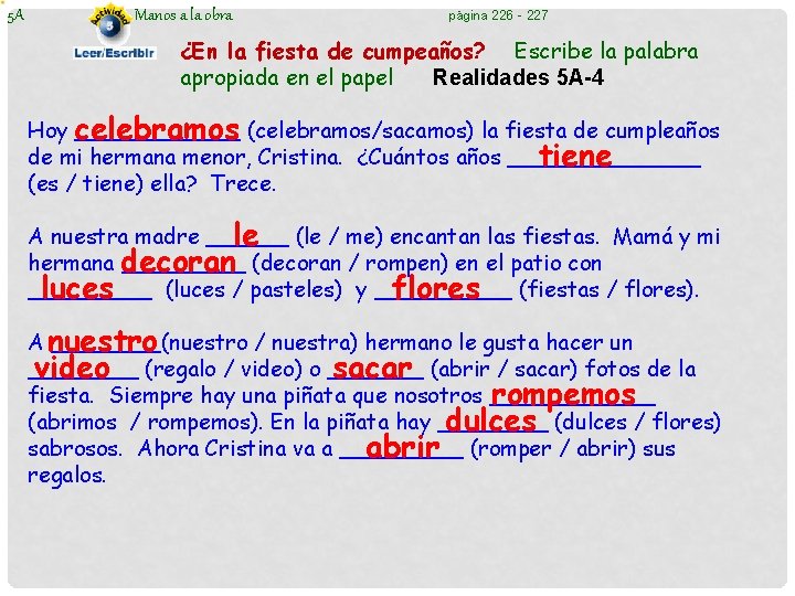 5 A Manos a la obra página 226 - 227 ¿En la fiesta de