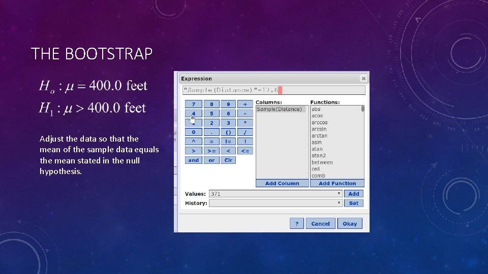 THE BOOTSTRAP Adjust the data so that the mean of the sample data equals