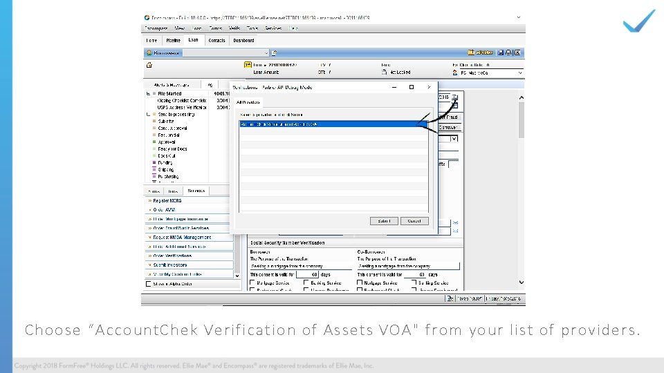 Choose “Account. Chek Verification of Assets VOA" from your list of providers. 