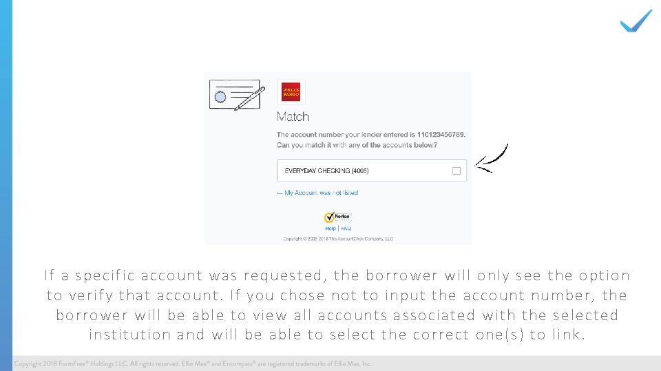 If a specific account was requested, the borrower will only see the option to