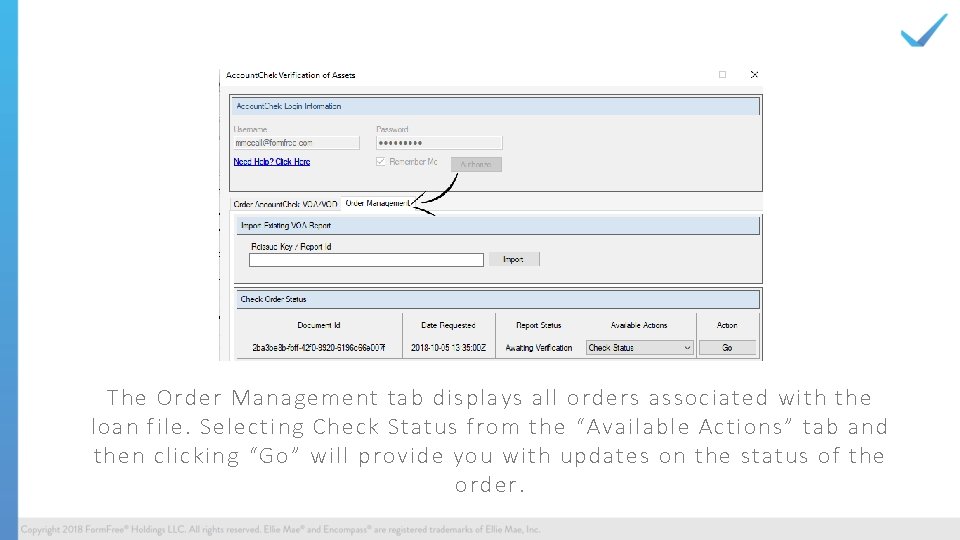 The Order Management tab displays all orders associated with the loan file. Selecting Check