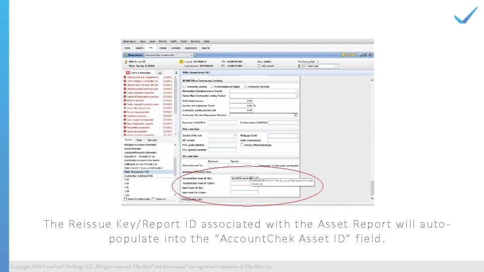 The Reissue Key/Report ID associated with the Asset Report will autopopulate into the “Account.