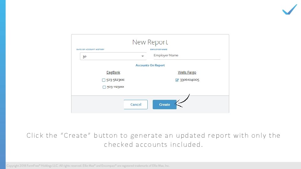 Click the “Create” button to generate an updated report with only the checked accounts