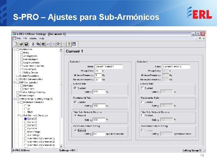 S-PRO – Ajustes para Sub-Armónicos 14 
