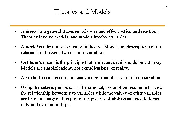 Theories and Models 10 • A theory is a general statement of cause and Theories and Models 10 • A theory is a general statement of cause and