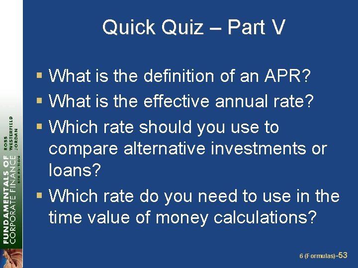 Quick Quiz – Part V § What is the definition of an APR? §