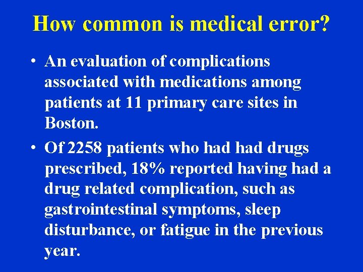 Reducing medical error and increasing patient safety Richard