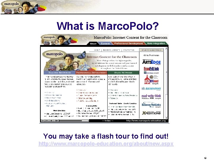 What is Marco. Polo? You may take a flash tour to find out! http: What is Marco. Polo? You may take a flash tour to find out! http: