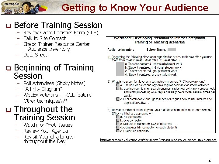 Getting to Know Your Audience q Before Training Session – Review Cadre Logistics Form