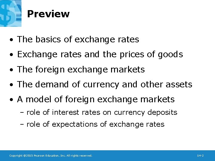Preview • The basics of exchange rates • Exchange rates and the prices of