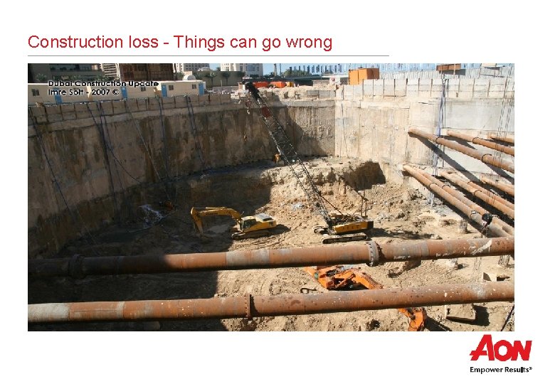 Construction loss - Things can go wrong 