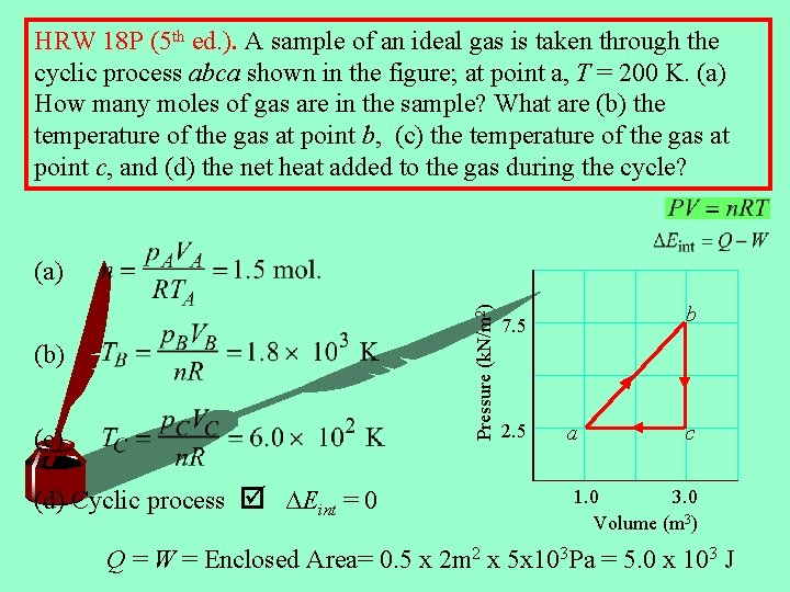 HRW 18 P (5 th ed. ). A sample of an ideal gas is