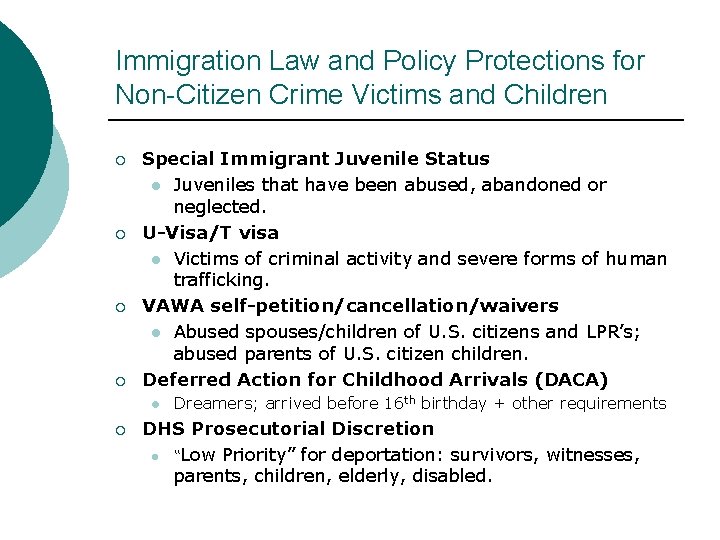 Immigration Law and Policy Protections for Non-Citizen Crime Victims and Children ¡ ¡ Special