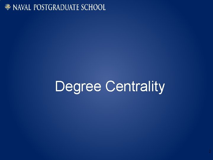 Degree Centrality 2 