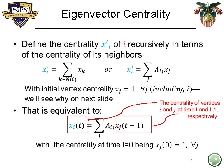 Eigenvector Centrality • 24 