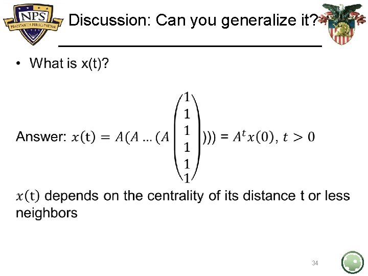 Discussion: Can you generalize it? • 34 