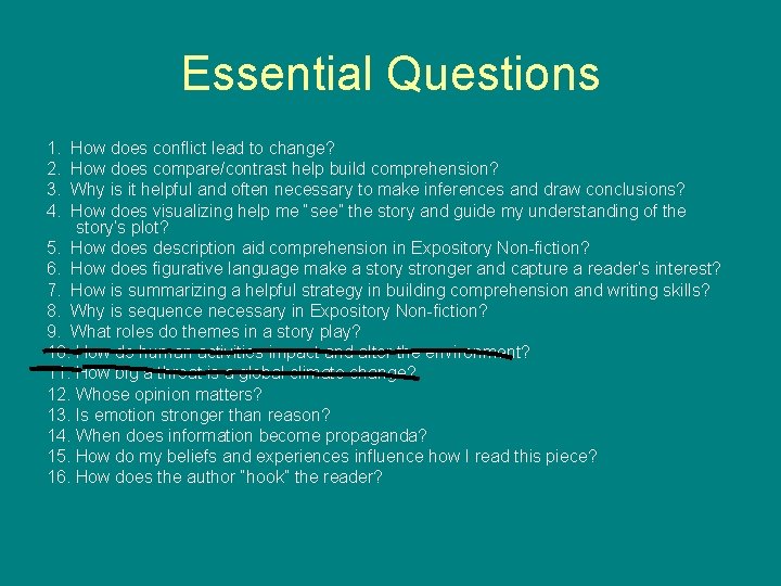 Essential Questions 1. How does conflict lead to change? 2. How does compare/contrast help