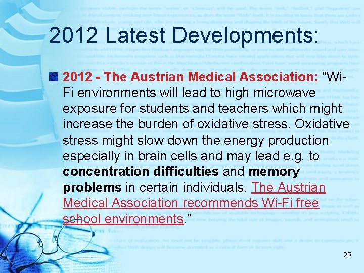 2012 Latest Developments: 2012 - The Austrian Medical Association: "Wi. Fi environments will lead
