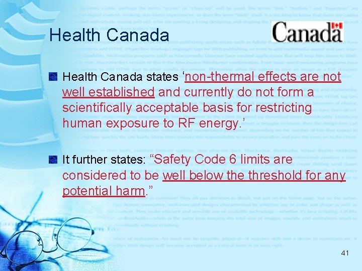 Health Canada states ‘non-thermal effects are not well established and currently do not form