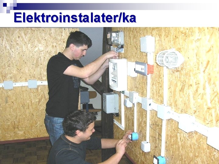 Elektroinstalater/ka 