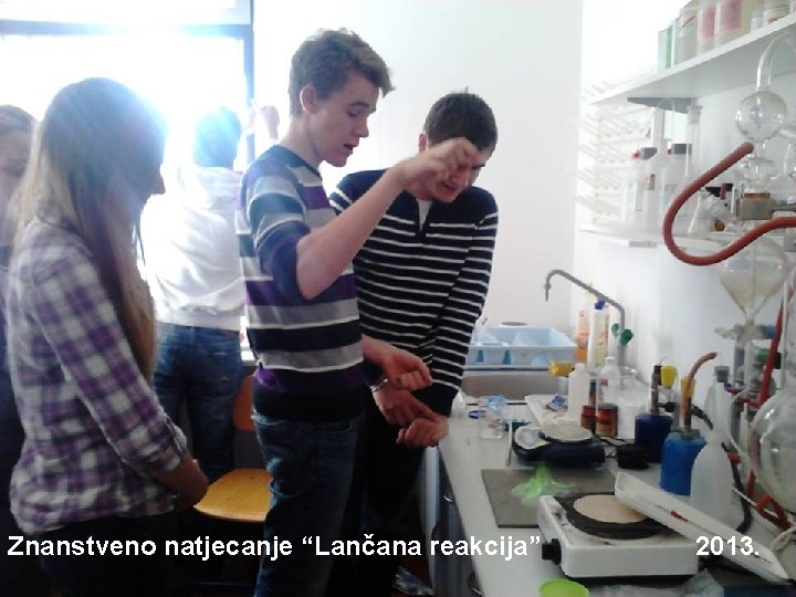 Znanstveno natjecanje “Lančana reakcija” 2013. 