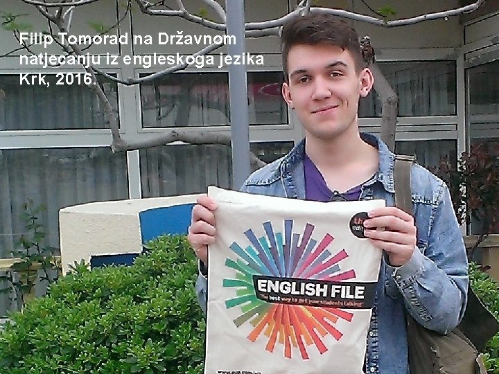 Filip Tomorad na Državnom natjecanju iz engleskoga jezika Krk, 2016. 