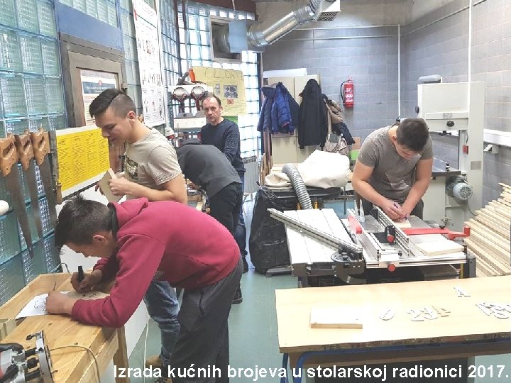 Izrada kućnih brojeva u stolarskoj radionici 2017. 