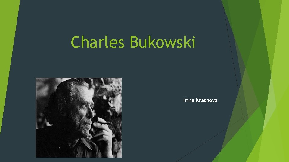 Charles Bukowski Irina Krasnova 