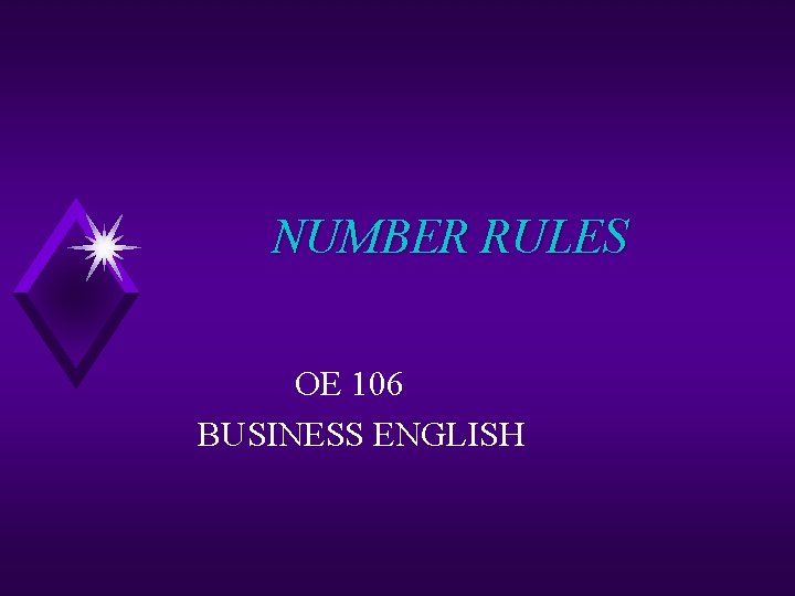 NUMBER RULES OE 106 BUSINESS ENGLISH 